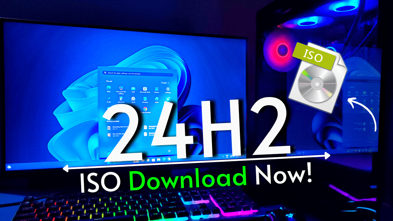 Windows 11 24H2 ISO Download It's Available Now!